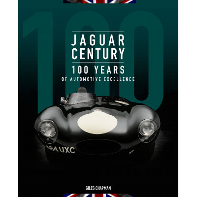 Jaguar Century: 100 Years of Automotive Excellence
