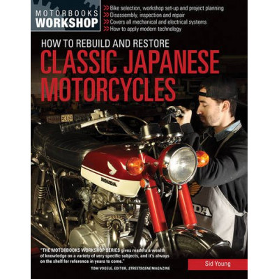 How To Rebuild And Restore Classic Japanese Motorcycles