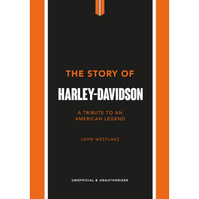 The Story Of Harley-Davidson