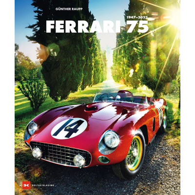 Ferrari 75: 1947-2022