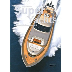 Super Yachts: Cruising with Power and Style