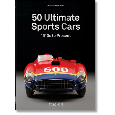 50 Ultimate Sports Cars: 1951-2000 (40th Anniversary Edition)