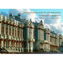 The Summer Palaces of the Romanovs: Treasures from Tsarskoye Selo