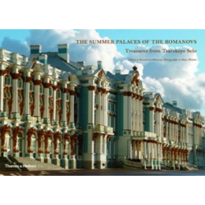 The Summer Palaces of the Romanovs: Treasures from Tsarskoye Selo