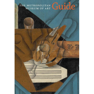 The Metropolitan Museum of Art Guide