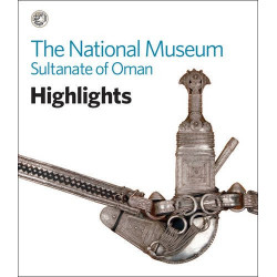 National Museum, Sultanate Of Oman: Highlights