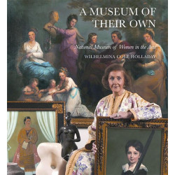 A Museum of Their Own: National Museum of Women in the Arts