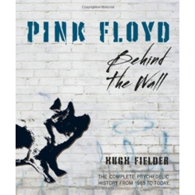 Pink Floyd: Behind the Wall