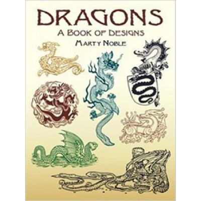 Dragons. A Book of Designs
