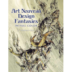 Art nouveau design fantasies in full color (Уценка)