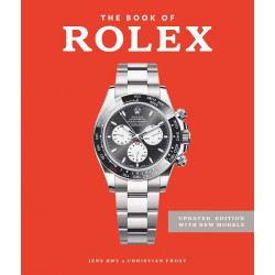 The Book of Rolex: A Comprehensive Guide to the World’s Most Iconic Watch The Book of Rolex: A Comprehensive Guide to the World’s Most Iconic Watch