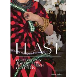 Feast: Contemporary Jewelry from the Susan Beech Collection