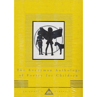 The Everyman Anthology Of Poetry For Children