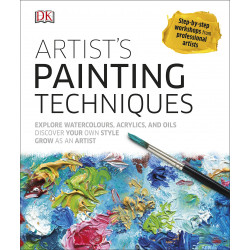 Artist's Painting Techniques: Explore Watercolours, Acrylics, and Oils