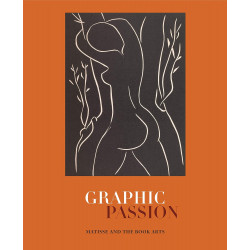 Graphic Passion: Matisse and the Book Arts