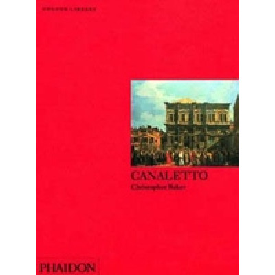 Canaletto (Phaidon Colour Library)