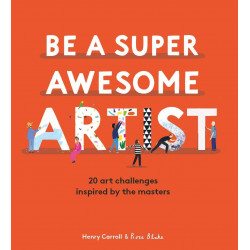 Be a Super Awesome Artist