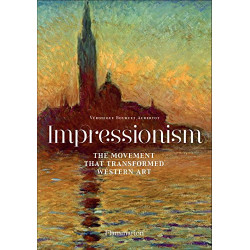 Impressionism: The Movement that Transformed Western Art