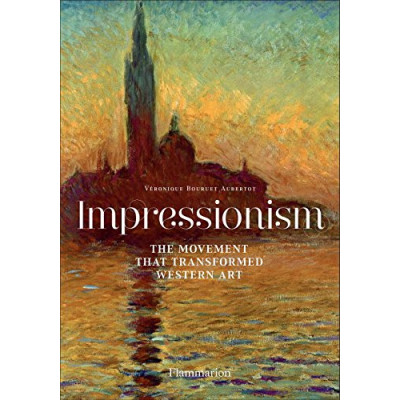 Impressionism: The Movement that Transformed Western Art