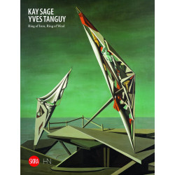 Kay Sage and Yves Tanguy: Ring of Iron, Ring of Wool