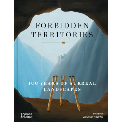 Forbidden Territories: 100 Years of Surreal Landscape