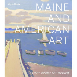 Maine and American Art: The Farnsworth Art Museum