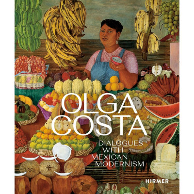 Olga Costa: Dialogues with Mexican Modernism