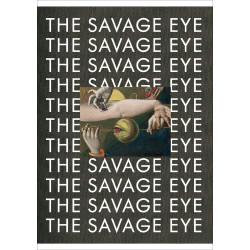 The Savage Eye