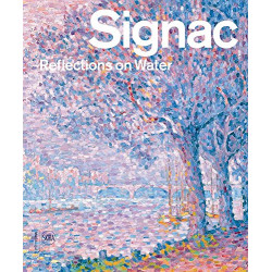 Signac: Reflections on Water Signac: Reflections on Water