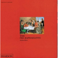 Pre-Raphaelites (Phaidon Colour Library)
