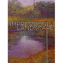 Painting the Impressionist Landscape (Уценка)