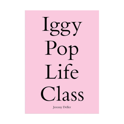Iggy Pop Life Class