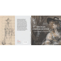 Thomas Gainsborough: Experiments in Drawing