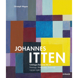 Johannes Itten: Catalogue Raisonne Vol. II Johannes Itten: Catalogue Raisonne Vol. II