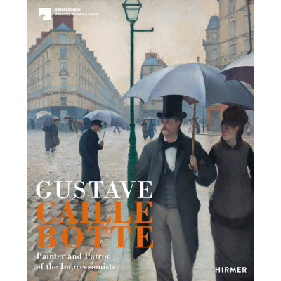 Gustave Caillebotte: The Painter Patron of the Impressionists