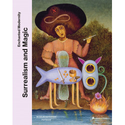 Surrealism and Magic: Enchanted Modernity