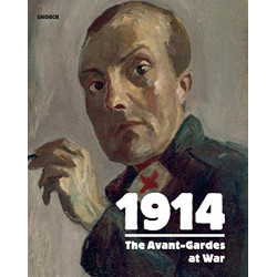 1914: The Avant-Garde at War