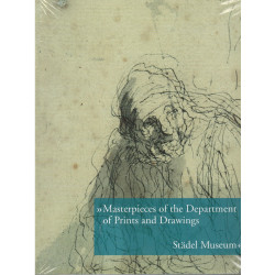 Masterpieces of the Department of Prints and Drawings: Stadel Museum