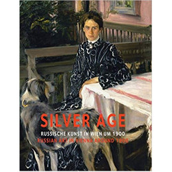Silver Age: Russian Art in Vienna around 1900