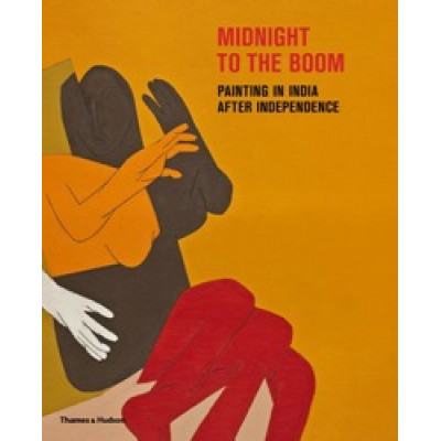 Midnight to the Boom: Painting in India after Independence