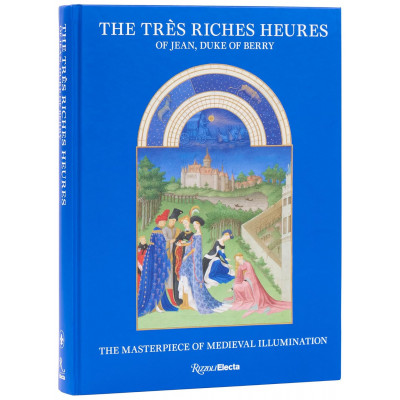 The Très Riches Heures of Jean, Duke of Berry