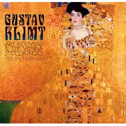 Gustav Klimt: Art Nouveau and the Vienna Secessionists