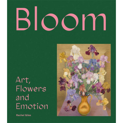 Bloom: Art, Flowers & Emotion