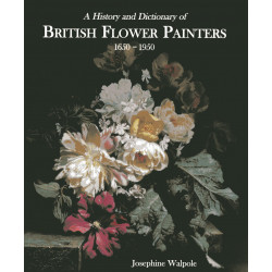 A History and Dictionary of British Flower Painters 1650-1950 (Уценка)