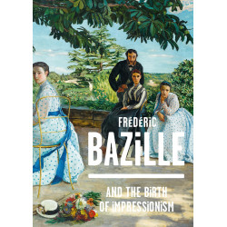 Frédéric Bazille and Birth Impressionism
