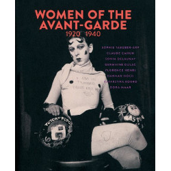 Women Of The Avant-Garde 1920-1940