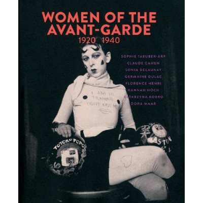 Women Of The Avant-Garde 1920-1940