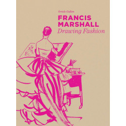 Francis Marshall: Drawing Fashion