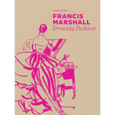 Francis Marshall: Drawing Fashion