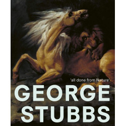 George Stubbs: 'all done from Nature' (Уценка)
